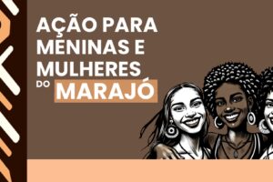 banner-1920×1080 -acao-meninas-e-mulheres-marajo – 2 banner-1920×1080 -acao-meninas-e-mulheres-marajo – 2